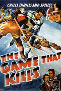 The Game That Kills, 1937 By Sporting-Movie-Posters